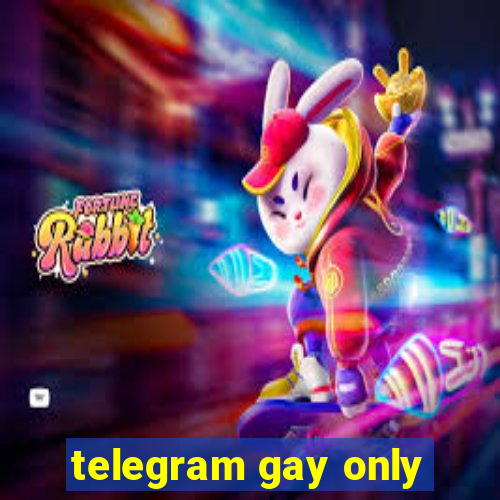 telegram gay only